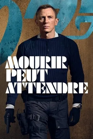 Affiche du film Mourir peut attendre