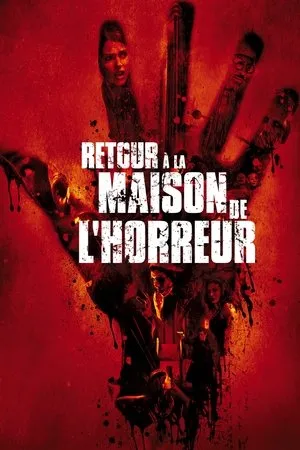 Affiche du film Retour à la maison de l'horreur