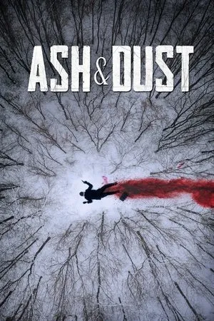 Affiche du film Ash & Dust