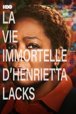 Affiche du film La vie immortelle d'Henrietta Lacks