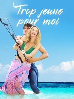 Affiche du film Trop jeune pour moi