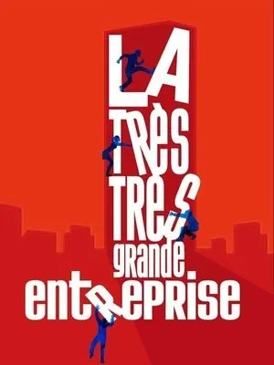 Affiche du film La Très Très Grande Entreprise