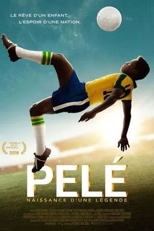 Affiche du film Pelé - Naissance d'une légende