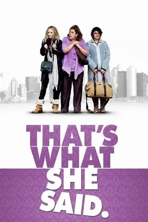 Affiche du film That's What She Said