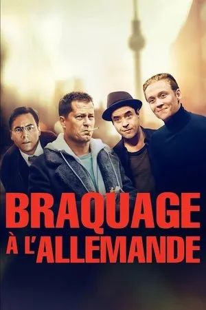 Affiche du film Braquage à l'Allemande