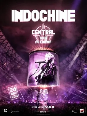 Affiche du film Indochine : Central Tour au cinéma