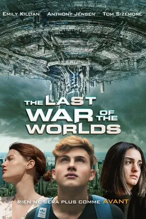 Affiche du film The Last War of the Worlds
