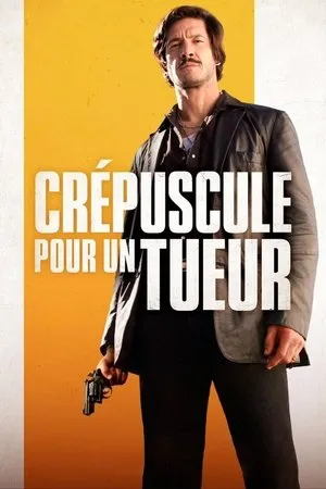 Affiche du film Crépuscule pour un tueur