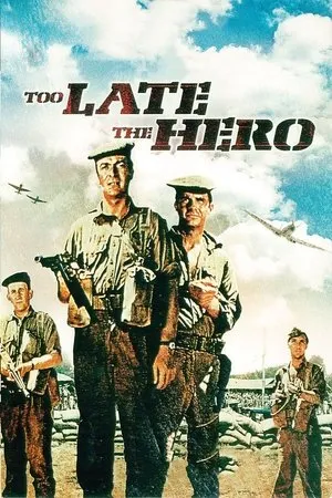 Affiche du film Trop tard pour les Héros