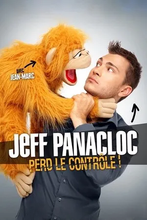 Affiche du film Jeff Panacloc perd le contrôle !