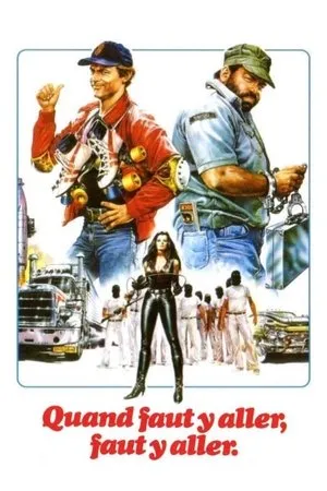 Affiche du film Quand faut y aller, faut y aller