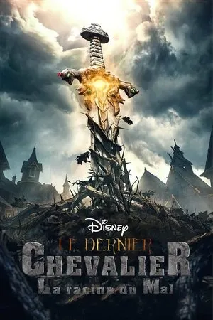 Affiche du film Le Dernier Chevalier : La Racine du mal