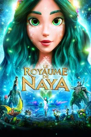 Affiche du film Le Royaume de Naya