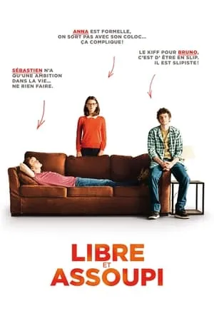 Affiche du film Libre et assoupi
