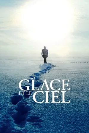 Affiche du film La glace et le ciel