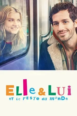 Affiche du film Elle & lui et le reste du monde