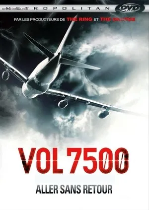 Affiche du film Vol 7500 : aller sans retour