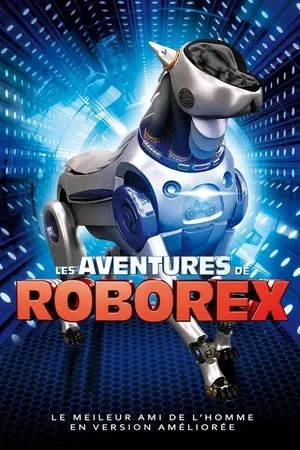 Affiche du film Les Aventures de RoboRex