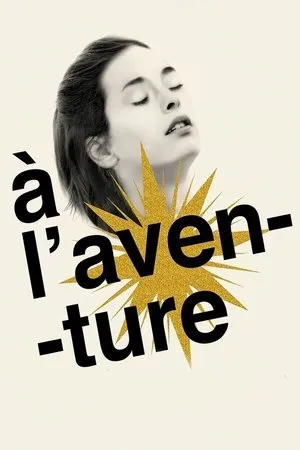 Affiche du film À l'aventure