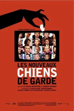 Affiche du film Les Nouveaux Chiens de garde