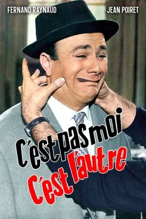 Affiche du film C'est pas moi, c'est l'autre