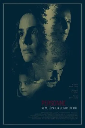 Affiche du film Personne ne me séparera de mon enfant