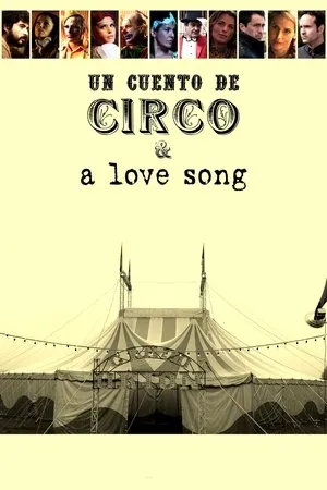 Affiche du film Un Cuento de Circo & A Love Song
