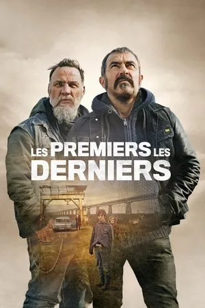 Affiche du film Les Premiers, les Derniers