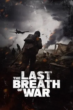 Affiche du film The Last Breath of War