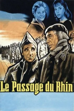 Affiche du film Le Passage du Rhin