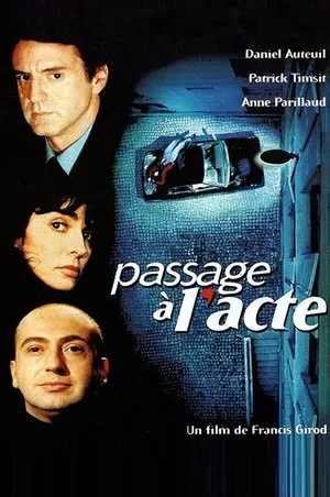 Affiche du film Passage à l'acte