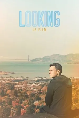 Affiche du film Looking : Le film