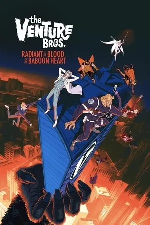 Affiche du film The Venture Bros.: Radiant Is the Blood of the Baboon Heart