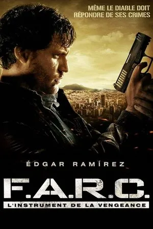 Affiche du film F.A.R.C. L'instrument de la vengeance