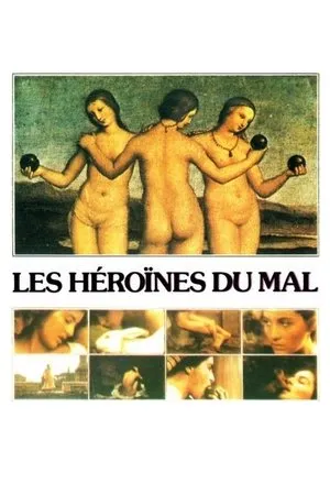 Affiche du film Les Héroïnes du mal