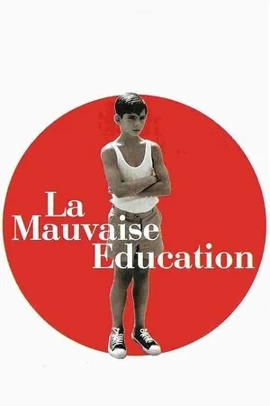 Affiche du film La Mauvaise Éducation