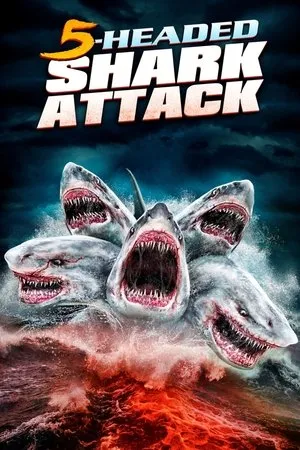 Affiche du film L'attaque du requin à 5 têtes