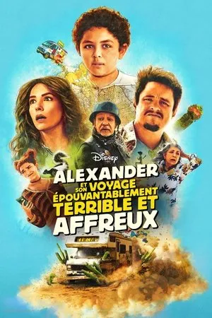 Affiche du film Alexander et son voyage épouvantablement terrible et affreux