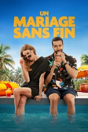 Affiche du film Un mariage sans fin