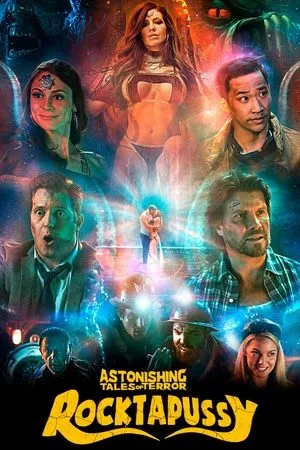 Affiche du film Astonishing Tales of Terror: Rocktapussy!