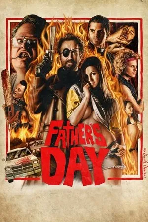 Affiche du film Father's Day - Massacre à la Fête des Pères