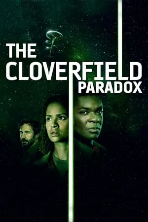 Affiche du film The Cloverfield Paradox