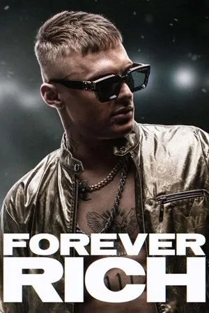 Affiche du film Forever Rich