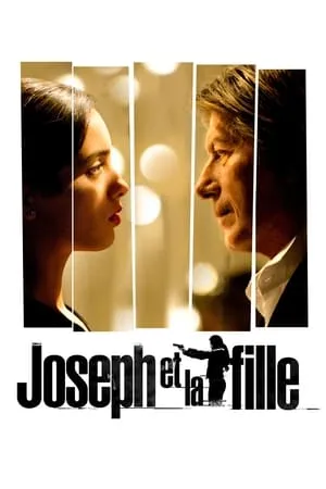Affiche du film Joseph et la fille
