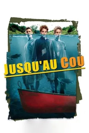 Affiche du film Jusqu'au cou