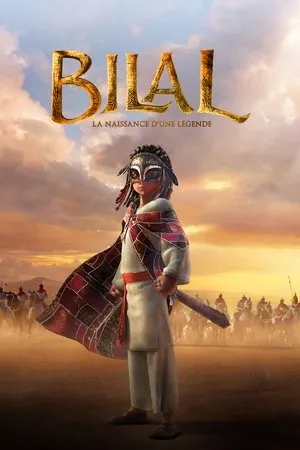 Affiche du film Bilal : La Naissance d’une légende