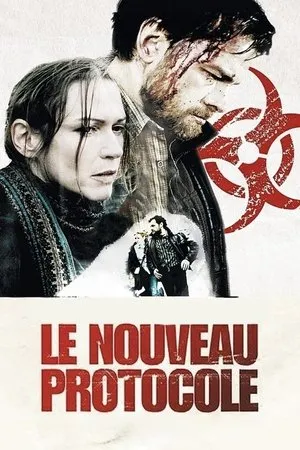 Affiche du film Le Nouveau Protocole