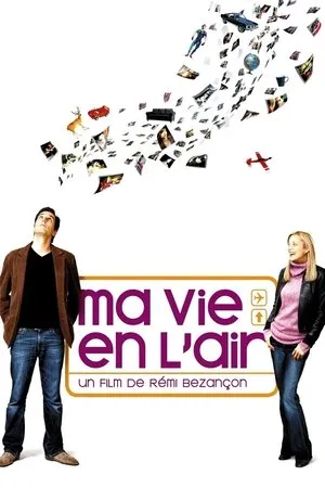 Affiche du film Ma vie en l'air