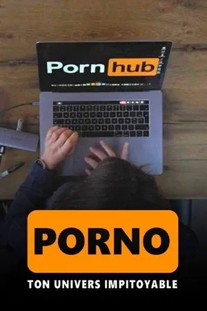 Affiche du film Porno, ton univers impitoyable