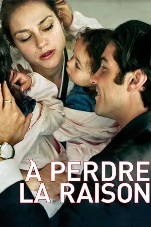 Affiche du film À perdre la raison